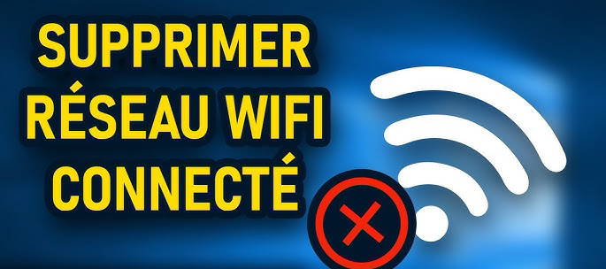 supprimer un réseau WiFi dans Windows 10 